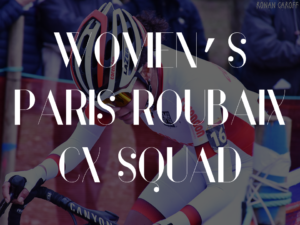 女子パリ～ルーベに向けてシクロクロスドリームチーム結成か。マチュー所属チームのボスが動いた。